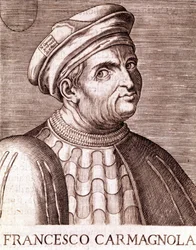 Francesco Bussone Hrabia Carmagnola Condottiere Włoski (Carmagnola 1385 w Wenecji 1432).