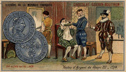 Seria Historia waluty francuskiej wydana przez Chocolat Guérin Boutron. XIX-wieczna chromolitografia. Srebrny teston Henryka III. 1574